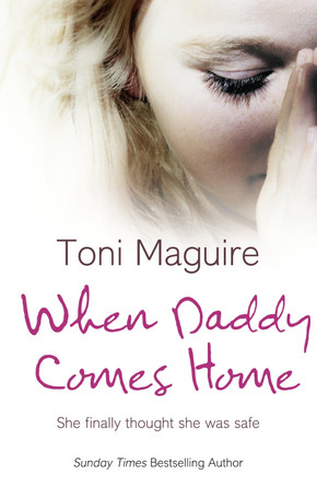 When Daddy Comes Home by Toni Maguire 9780007244003 [USED COPY]