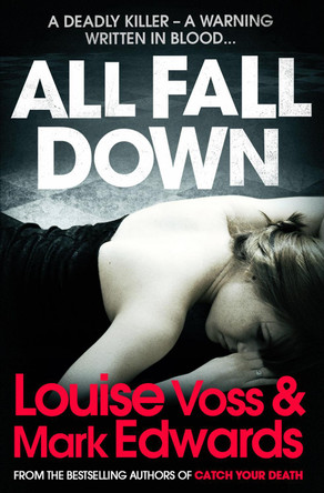 All Fall Down by Mark Edwards 9780007460724 [USED COPY]