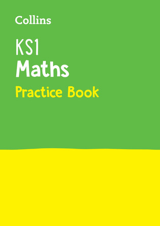 KS1 Maths SATs Practice Workbook: for the 2020 tests (Collins KS1 SATs Practice) by Collins KS1 9780008112745 [USED COPY]