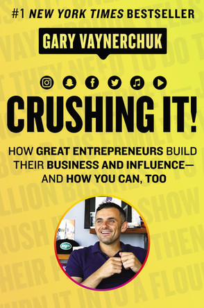 Crushing It!: How Great Entrepreneurs Build Business and Influence-and How You Can, Too by Gary Vaynerchuk 9780062674678 [USED COPY]