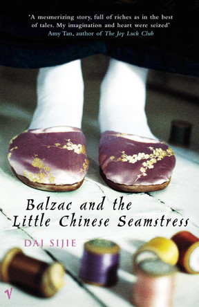 Balzac and the Little Chinese Seamstress by Dai Sijie 9780099286431 [USED COPY]