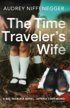 The Time Traveler's Wife by Audrey Niffenegger 9780099464464 [USED COPY]