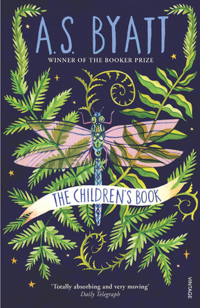 The Children's Book by A. S. Byatt 9780099535454 [USED COPY]
