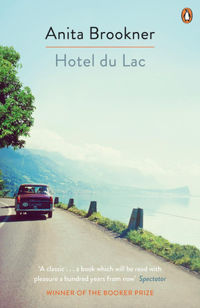 Hotel du Lac by Anita Brookner 9780140147476 [USED COPY]