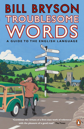 Troublesome Words by Bill Bryson 9780141040394 [USED COPY]