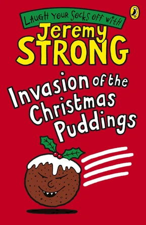 Invasion of the Christmas Puddings by Jeremy Strong 9780141323206 [USED COPY]