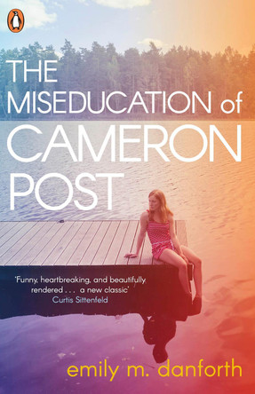 The Miseducation of Cameron Post by Emily M. Danforth 9780141389165 [USED COPY]
