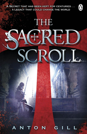 The Sacred Scroll by Anton Gill 9780241950661 [USED COPY]