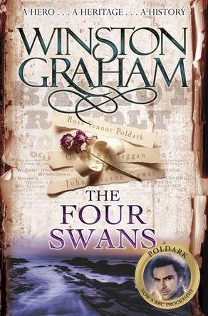 The Four Swans: A Novel of Cornwall 1795-1797 by Winston Graham 9780330463348 [USED COPY]