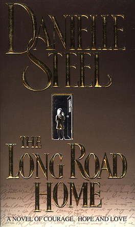 The Long Road Home by Danielle Steel 9780552145022 [USED COPY]
