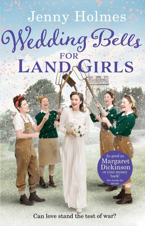 Wedding Bells for Land Girls by Jenny Holmes 9780552173674 [USED COPY]