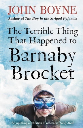 The Terrible Thing That Happened to Barnaby Brocket by John Boyne 9780552573788 [USED COPY]