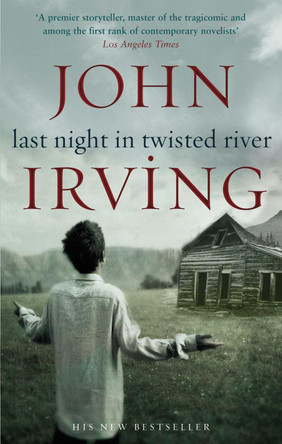 Last Night in Twisted River by John Irving 9780552776578 [USED COPY]