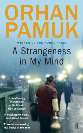 A Strangeness in My Mind by Orhan Pamuk 9780571275991 [USED COPY]