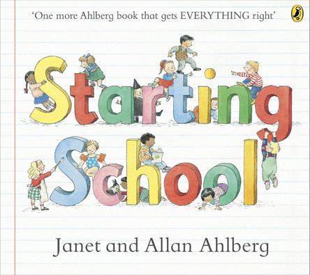 Starting School by Allan Ahlberg 9780723273462 [USED COPY]