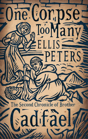 One Corpse Too Many: 2 by Ellis Peters 9780751543728 [USED COPY]