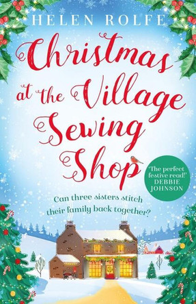 Christmas at the Village Sewing Shop by Helen Rolfe 9781398706187 [USED COPY]