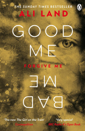 Good Me Bad Me by Ali Land 9781405923910 [USED COPY]