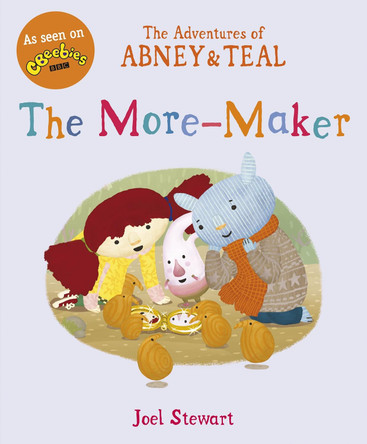 The Adventures of Abney & Teal: The More-Maker by Joel Stewart 9781406348125 [USED COPY]