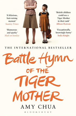 Battle Hymn of the Tiger Mother by Amy Chua 9781408822074 [USED COPY]