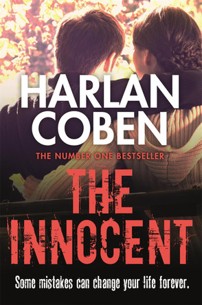 The Innocent by Harlan Coben 9781409117032 [USED COPY]