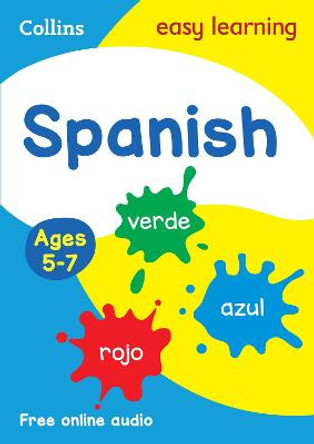 Spanish Ages 5-7 (Collins Easy Learning KS1) by Collins Easy Learning