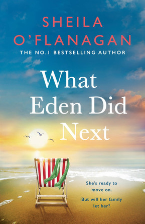 What Eden Did Next by Sheila O'Flanagan 9781472272713 [USED COPY]