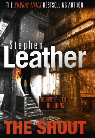 The Shout by Stephen Leather 9781473671782 [USED COPY]