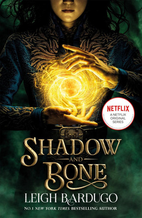 Shadow and Bone: A Netflix Original Series by Leigh Bardugo 9781510109063 [USED COPY]