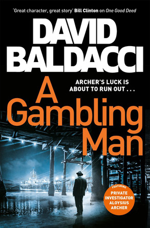 A Gambling Man by David Baldacci 9781529061802 [USED COPY]