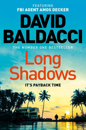 Long Shadows: From the number one bestselling author by David Baldacci 9781529061925 [USED COPY]