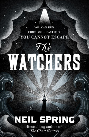 The Watchers by Neil Spring 9781784290634 [USED COPY]