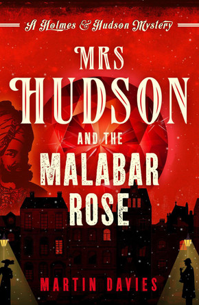 Mrs Hudson and the Malabar Rose by Martin Davies 9781788631334 [USED COPY]