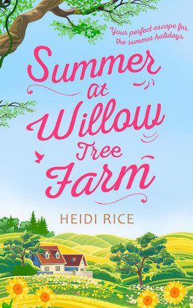 Summer At Willow Tree Farm by Heidi Rice 9781848456907 [USED COPY]