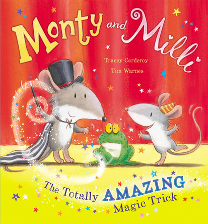 Monty and Milli: The Totally Amazing Magic Trick by Tracey Corderoy 9781848953079 [USED COPY]
