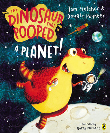 The Dinosaur That Pooped A Planet! by Tom Fletcher 9781849418089 [USED COPY]