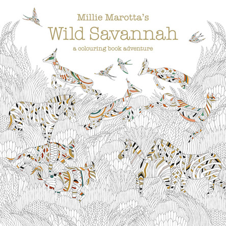 Millie Marotta's Wild Savannah: a colouring book adventure by Millie Marotta 9781849943284 [USED COPY]