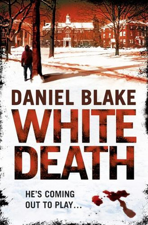 White Death by Daniel Blake 9780007384488 [USED COPY]