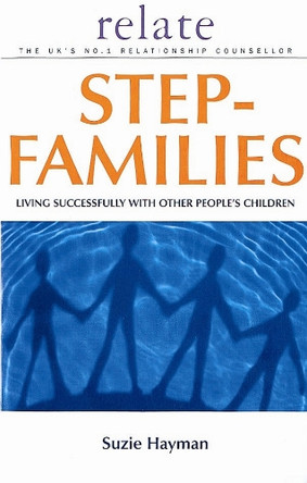 Relate Guide To Step Families by Suzie Hayman 9780091856663 [USED COPY]