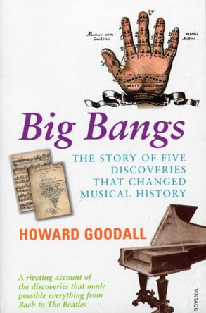 Big Bangs by Howard Goodall 9780099283546 [USED COPY]