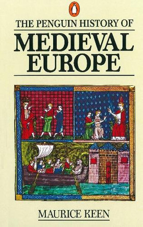 The Penguin History of Medieval Europe by Maurice Keen 9780140136302 [USED COPY]