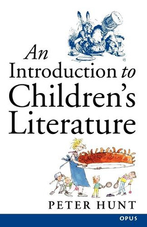 An Introduction to Children's Literature by Peter Hunt 9780192892430 [USED COPY]