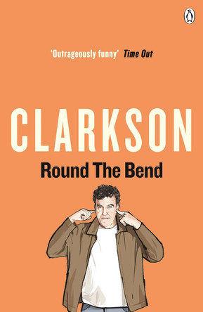 Round the Bend by Jeremy Clarkson 9780241956953 [USED COPY]