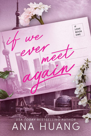 If We Ever Meet Again by Ana Huang 9780349438337 [USED COPY]