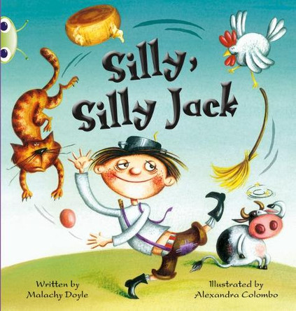 Bug Club Guided Fiction Year 1 Green C Silly, Silly Jack by Malachy Doyle 9780435914066 [USED COPY]