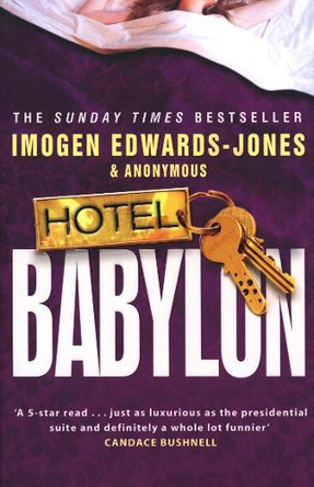 Hotel Babylon by Imogen Edwards-Jones 9780552151467 [USED COPY]