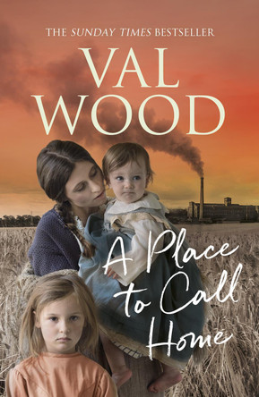 A Place to Call Home by Val Wood 9780552173926 [USED COPY]