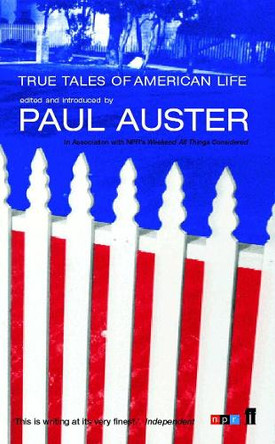 True Tales of American Life by Paul Auster 9780571210701 [USED COPY]