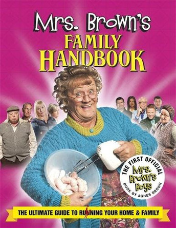 Mrs Brown's Guide To Household Management by Brendan O'Carroll 9780718178345 [USED COPY]