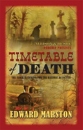 Timetable of Death by Edward Marston 9780749018177 [USED COPY]